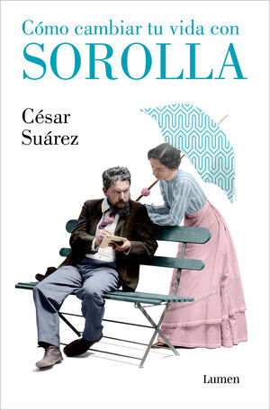 COMO CAMBIAR TU VIDA CON SOROLLA