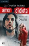 AMOR D'IDIOTA