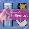 INTRODUCCIÓN A LA REFLEXOLOGÍA. EL ARTE DE VIVIR