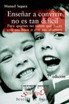 ENSEÑAR A CONVIVIR NO ES TAN DIFÍCIL