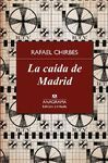 LA CAIDA DE MADRID