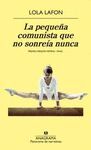 PEQUEÑA COMUNISTA QUE NO SONRÍA NUNCA, LA