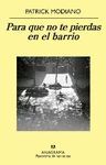 PARA QUE NO TE PIERDAS EN EL BARRIO