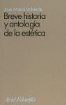 BREVE HISTORIA Y ANTOLOGÍA DE LA ESTÉTICA