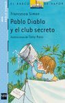 BVPD. 2 Y EL CLUB SECRETO