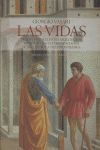 LAS VIDAS DE LOS MÁS EXCELENTES ARQUITECTOS, PINTORES Y ESCULTORES ITALIANOS DES