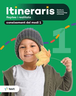 ITINERARIS. CONEIXEMENT DEL MEDI NATURAL, SOCIAL I CULTURAL 1