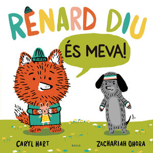 RENARD DIU «ÉS MEVA!»