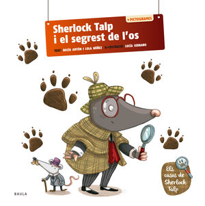 SHERLOCK TALP I EL SEGREST DE L'OS