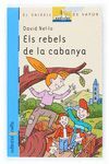 ELS REBELS DE LA CABANYA