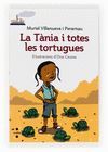 LA TÀNIA I TOTES LES TORTUGUES