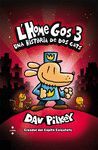 L'HOME GOS 3UNA HISTÒRIA DE DOS GATS