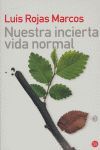 NUESTRA INCIERTA VIDA NORMAL