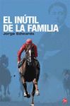 EL INÚTIL DE LA FAMLIA