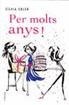 PER MOLTS ANYS