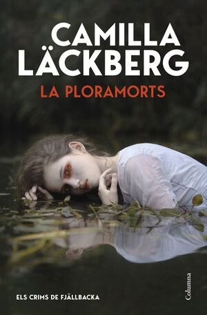 LA PLORAMORTS (ELS CRIMS DE FJÄLLBACKA)