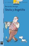 BVA.136 SHOLA Y ANGELIÑO