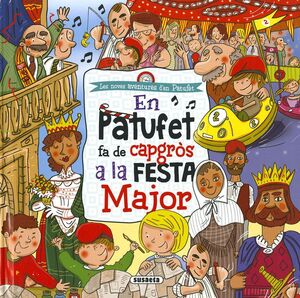 EN PATUFET FA DE CAPGRÒS A LA FESTA MAJOR