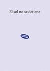 EL SOL NO SE DETIENE