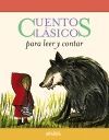 CUENTOS CLÁSICOS PARA LEER Y CONTAR