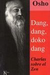 DANG, DANG, DOKO, DANG