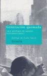 GENERACIÓN QUEMADA:UNA ANTOLOGÍA DE AUTORES NORTEAMERICANOS