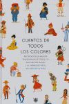 CUENTOS DE TODOS LOS COLORES