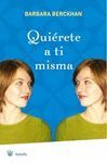 QUIÉRETE A TI MISMA