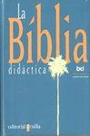 LA BÍBLIA DIDÀCTICA