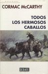 TODOS LOS HERMOSOS CABALLOS