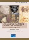 LEONARDO DA VINCI  Y SU CÓDICE PARA EL LIDERAZGO. CÓMO EL ENTORNO PROPICIA LA GE