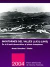 MONTORNÈS DEL VALLÈS (1931-1945): DE LA IL·LUSIÓ DEMOCRÀTICA AL PRIMER FRANQUISM
