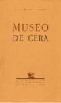 MUSEO DE CERA