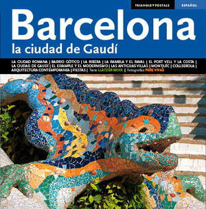 BARCELONA, LA CIUDAD DE GAUDÍ