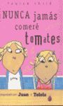 MAI MES MENJARÉ TOMAQUETS