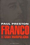 FRANCO EL GRAN MANIPULADOR