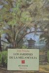 LOS JARDINES DE LA MELANCOLÍA: MEMORIAS