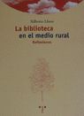 LA BIBLIOTECA EN EL MEDIO RURAL