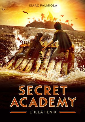 L'ILLA FÈNIX (SECRET ACADEMY 1)