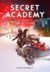 EL SECRETO DE METEORA. SECRET ACADEMY 4