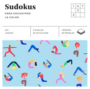 SUDOKUS PARA ENCONTRAR LA CALMA (CUADRADOS DE DIVERSIÓN)