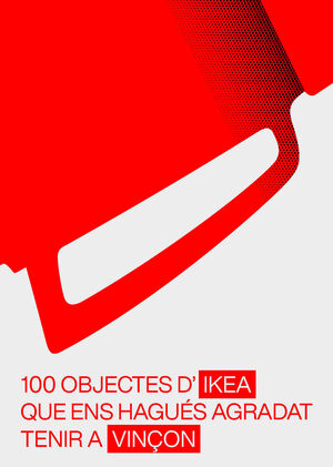 100 OBJECTES D'IKEA QUE ENS HAGUÉS AGRADAT TENIR A VINÇON