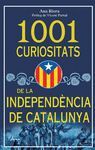 1001 CURIOSITATS DE LA INDEPENDE