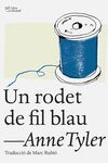 RODET DE FIL BLAU, UN