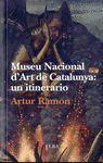 MUSEU NACIONAL D' ART DE CATALUNYA: UN ITINERARIO  CASTELLANO