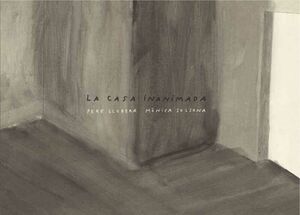 LA CASA INANIMADA