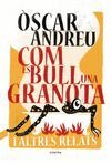 COM ES BULL UNA GRANOTA I ALTRES RELATS