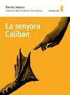 SENYORA CALIBAN, LA -CATALÀ