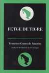 FETGE DE TIGRE