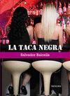 LA TACA NEGRA